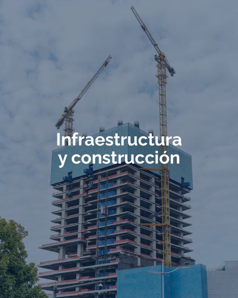 Infraestructura y construcción